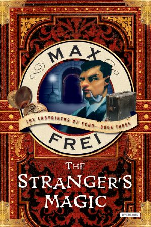 [Лабиринты Ехо 03] • The Stranger's Magic